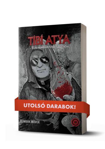 Tibi Atya és a humbákföldi legenda